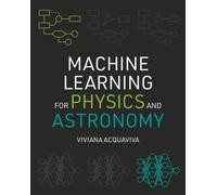 Machine Learning for Physics and Astronomy