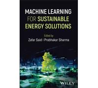 Machine Learning for Sustainable Energy Solutions