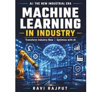 Machine Learning in Industry: Intelligent Systems Development | AI-driven Quality Control | AI Solutions for Industry | Supply Chain AI Technology | Autonomous Production Systems