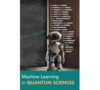 Machine Learning in Quantum Sciences