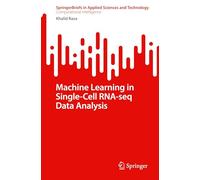 Machine Learning in Single-Cell RNA-seq Data Analysis – Springer Verlag