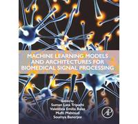 Machine Learning Models and Architectures for Biomedical Signal Processing