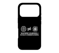 Machine Learning Not Equal Human Understanding - Philosophy Case for iPhone 17 Pro