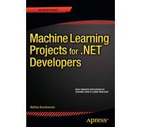 Machine Learning Projects for .NET Developers