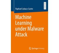 Machine Learning under Malware Attack