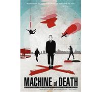 Machine of Death: A Collection of Stories About People Who Know How They Will Die