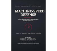 MACHINE-SPEED DEFENSE: The Incident-Command Operating System for AI-Era Cyber Attacks - NIST CSF 2.0, SP 800-61r3, MITRE ATT&CK v19 & CISA Zero Trust Maturity Model