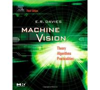 Machine Vision: Theory, Algorithms, Practicalities (Signal Processing and its Applications)