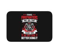 Machine Washable Shower Mat Female Firefighters We Do The Same Job Just Look Better Doing It Bath Mat Indoor Outdoor Doormats 40×60cm for Office Entrance,Kitchen,Bathroom