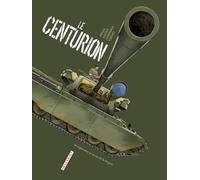 Machines de guerre - Le Centurion (7)