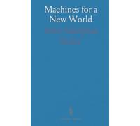 Machines for a New World: How economical tools and planning could transform land, labor, and productivity