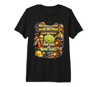 Machines & Tools Do Not Have Brains Use Your Own Safety Gift Premium T-Shirt