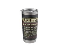 Machinist Funny Dictionary Definition Stainless Steel Insulated Tumbler