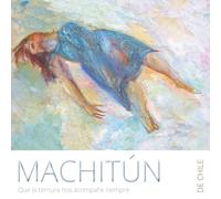 Machitun de Chile - Que la Ternura Nos Acompane Siempre