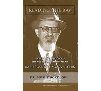 Machlokes Between the Giants Rambam and Ramban: Exploring Religious Themes in the Thought of Rabbi Joseph B. Soloveitchik