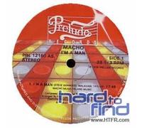Macho - I'M A MAN