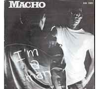 Macho - I'm a man / Vinyl single [Vinyl-Single 7'']