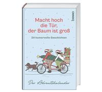 Macht hoch die Tür, der Baum ist groß: 24 humorvolle Geschichten. Der (Hardback)