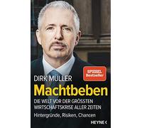 Machtbeben: Die Welt vor der groten Wirtschaft, Muller Hardcover.