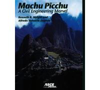 Machu Picchu: A Civil Engineering Marvel