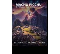 MACHU PICCHU:: CRÓNICAS DEL COLAPSO SOLAR