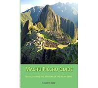 Machu Picchu Guide