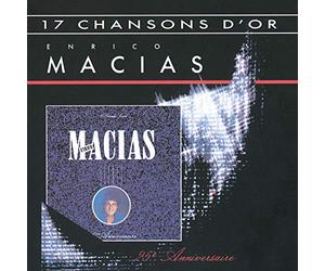 Macias, Enrico - 17 Chansons D'or -25th An