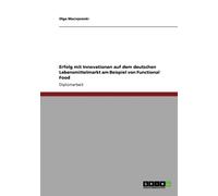 Maciejewski - Functional Food. Erfolg mit Innovationen auf dem deutsch - X555z