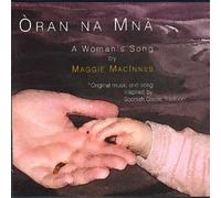 MacInnes, Maggie - Oran Na Mna - A Woman's Song