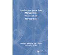 Macintyre’s Acute Pain Management : A Practical Guide