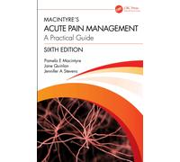 Macintyre’s Acute Pain Management : A Practical Guide