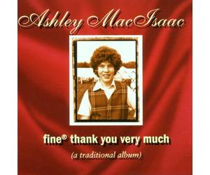 Macisaac Ashley - Fine Thank You Very Much