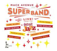 Mack Avenue SuperBand : Live from the Detroit Jazz Festival, 2013 CD (2014)