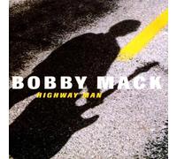 Mack Bobby - Highway Man