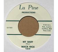 MACK RICE - baby i'm coming home / my baby 45 rpm single