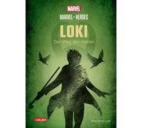 Mackenzi Lee Ni Marvel Heroes 1: LOKI - Der Weg des Helden: Tiefgründ (Hardback)