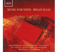 Mackenzie Brian Elias: Music For Wind CD SIGCD796 NEW