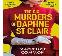 MacKenzie Common The Six Murders of Daphne St Clair Hardback Book in White MacKenzie Common White