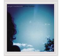 Mackenzie, Ginger - All Too Human