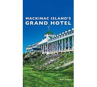 Mackinac Island's Grand Hotel