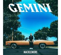 Macklemore - Gemini [Explicit Version]