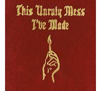 Macklemore & Ryan Lewis - This Unruly Mess I’ve Made (Clean)