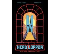 MacLean, Andrew - Head Lopper, Volume 4: Head Lopper & the Quest for Mulgrid's Stair (HEAD LOPPER TP)