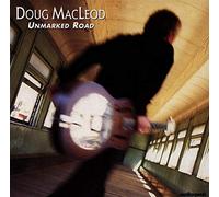 Macleod, Doug - Unmarked Road