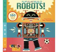 Macmillan Children's Books Flip, Flap, Build: Robots Paperback Book Macmillan Children's Books Multicolor
