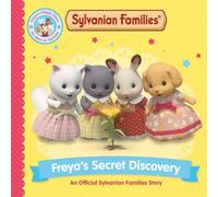 Macmillan Children's Books Sylvanian Families: Freya's Secret Discovery: An Official Macmillan Children's Books Multicolor