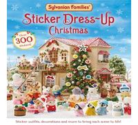 Macmillan Children's Books Sylvanian Families: Sticker Dress-Up Christmas Book Paperback Macmillan Children's Books Multicolor