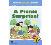 Macmillan Children's Readers: A Picnic Surprise: Level 2