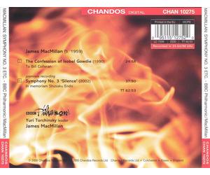 MACMILLAN: SYMPHONY NO. 3 'SILENCE'; THE CONFESSION OF ISOBEL GOWDIE NEW CD