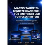 MACOS TAHOE 26 BENUTZERHANDBUCH FÜR EINSTEIGER UND FORTGESCHRITTENE